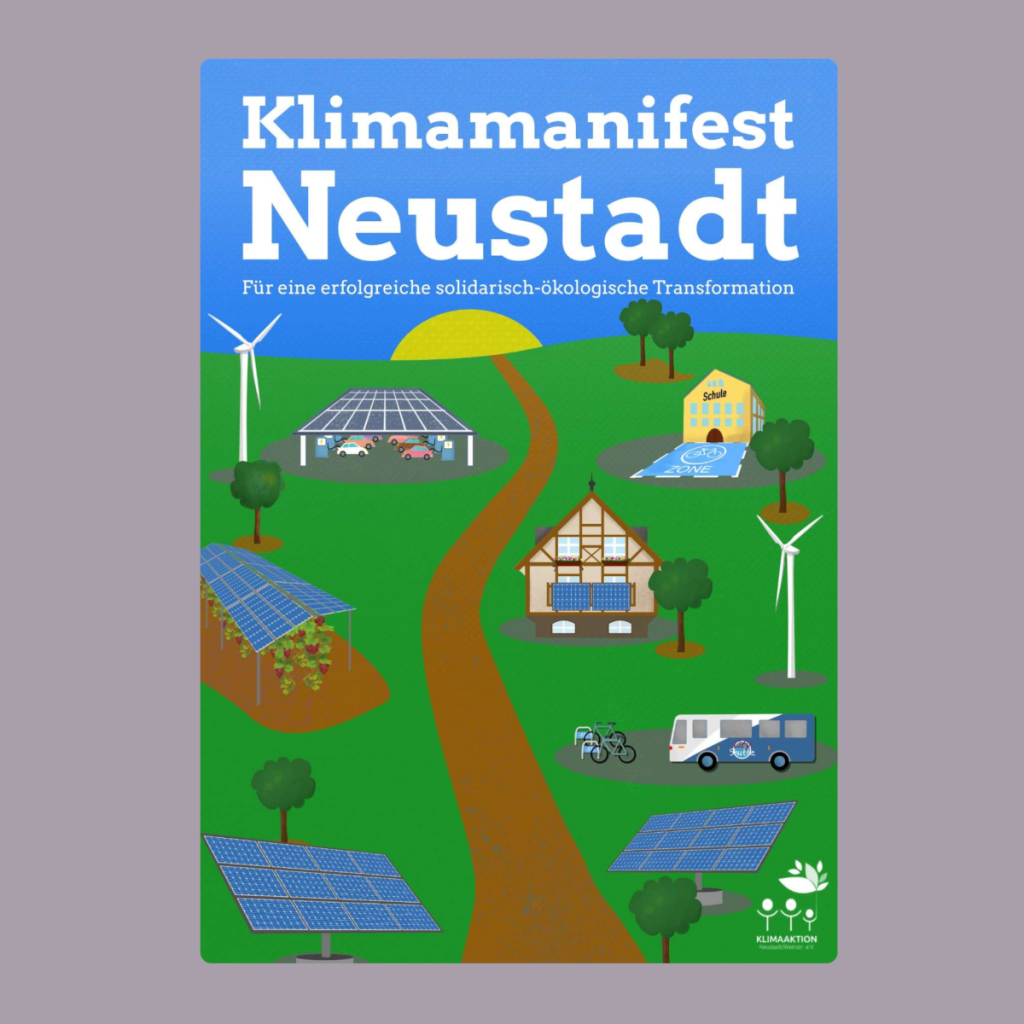 Klimamanifest Neustadt, Für eine erfolgreiche solidarisch-ökologische Transformation