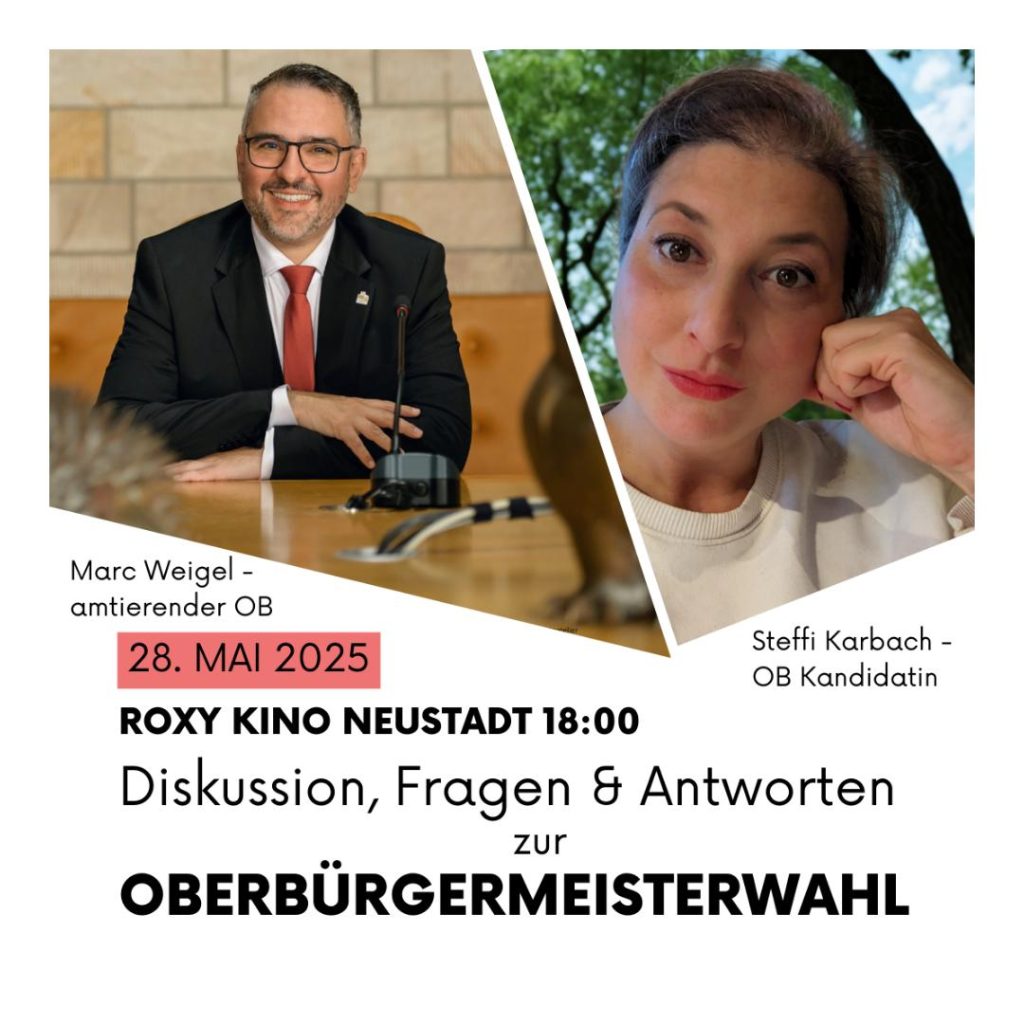 Diskussion, Fragen und Antworten zu Oberbürgermeisterwahl in Neustadt/Wstr.